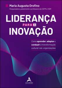 Livro liderança para inovação de Maria Augusta Orofino